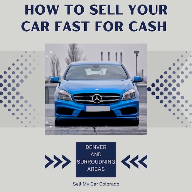 sell your car fast - sell my car colorado