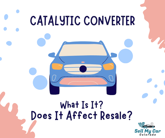 catalytic converter - sellkmycarcolorado