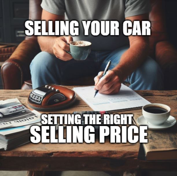 Selling Your Car - Setting the Right Selling Price
